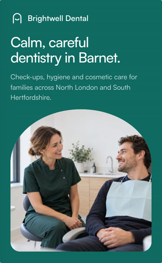 Brightwell Dental brochure cover: calm, careful dentistry in Barnet